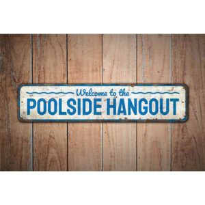 Poolside-Hangout-Sign-Premium-Quality-Rustic-Metal-Sign-Images.jpg