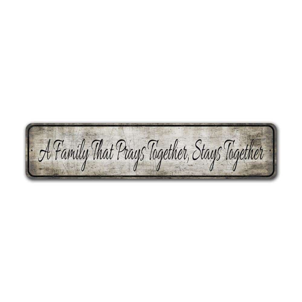 Prays-Together-Stays-Together-Premium-Quality-Rustic-Metal-Sign-2.jpg