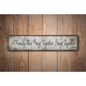 Prays-Together-Stays-Together-Premium-Quality-Rustic-Metal-Sign-Images.jpg