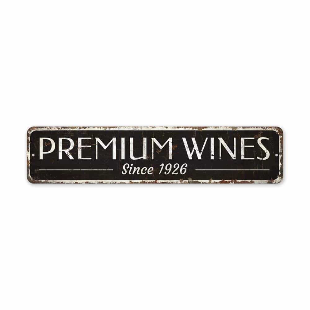 Premium-Wine-Sign-Premium-Quality-Rustic-Metal-Sign-2.jpg