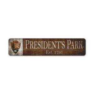 President-Park-Sign-Premium-Quality-Rustic-Metal-Sign-2.jpg