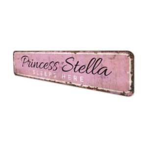 Princess-Sleeps-Here-Sign-Premium-Quality-Rustic-Metal-Sign-3.jpg