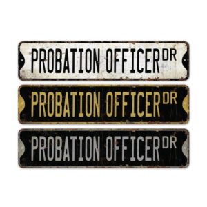 Probation-Officer-Premium-Quality-Rustic-Metal-Sign-2.jpg