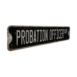 Probation-Officer-Premium-Quality-Rustic-Metal-Sign-7.jpg