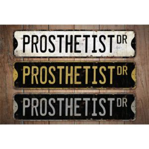 Prosthetist-Premium-Quality-Rustic-Metal-Sign-Images.jpg