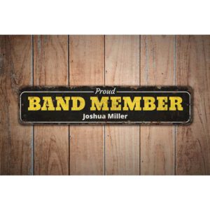 Proud-Band-Member-Premium-Quality-Rustic-Metal-Sign-Images.jpg