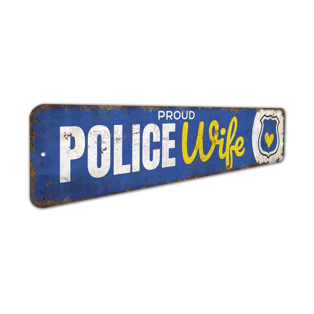 Proud-Police-Wife-Premium-Quality-Rustic-Metal-Sign-3.jpg
