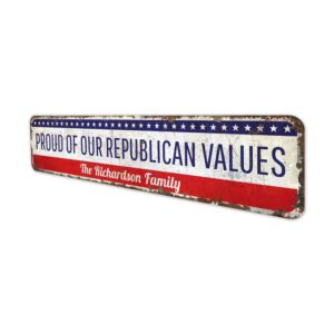 Proud-Republican-Values-Premium-Quality-Rustic-Metal-Sign-4.jpg