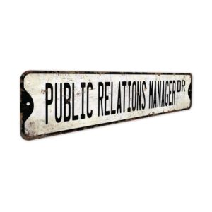 Public-Relations-Manager-Premium-Quality-Rustic-Metal-Sign-3.jpg
