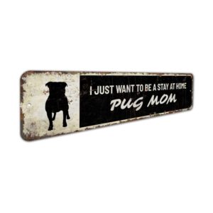 Pugs-Mom-Sign-Premium-Quality-Rustic-Metal-Sign-3.jpg