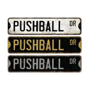 Pushball-Premium-Quality-Rustic-Metal-Sign-2.jpg