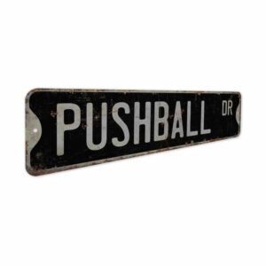 Pushball-Premium-Quality-Rustic-Metal-Sign-7.jpg