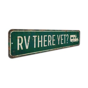 RV-There-Yet-Sign-Premium-Quality-Rustic-Metal-Sign-3.jpg