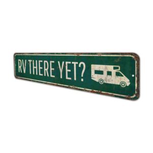 RV-There-Yet-Sign-Premium-Quality-Rustic-Metal-Sign-4.jpg
