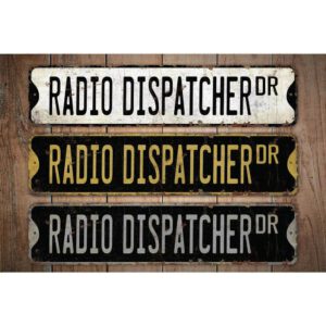 Radio-Dispatcher-Premium-Quality-Rustic-Metal-Sign-Images.jpg