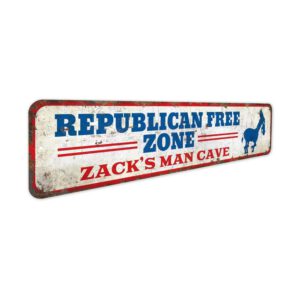 Republican-Free-Zone-Premium-Quality-Rustic-Metal-Sign-3.jpg