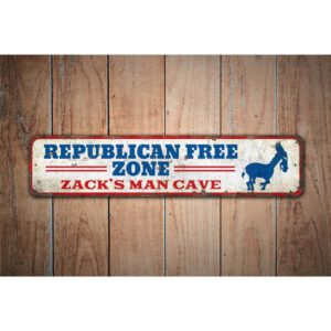 Republican-Free-Zone-Premium-Quality-Rustic-Metal-Sign-Images.jpg