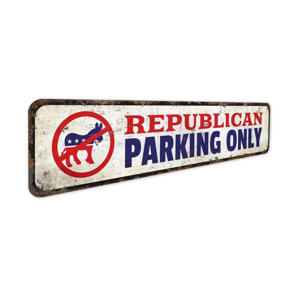 Republican-Parking-Only-Premium-Quality-Rustic-Metal-Sign-3.jpg