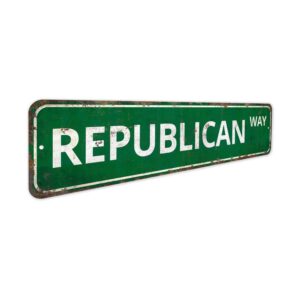 Republican-Way-Premium-Quality-Rustic-Metal-Sign-3.jpg