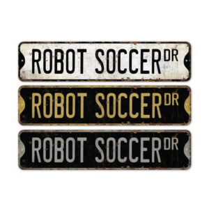 Robot-Soccer-Premium-Quality-Rustic-Metal-Sign-2.jpg