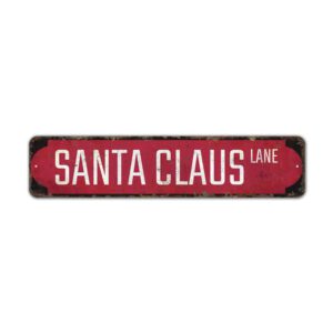 Santa-Claus-Lane-Sign-Premium-Quality-Rustic-Metal-Sign-2.jpg