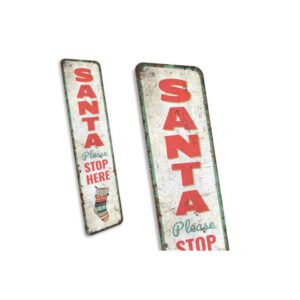 Santa-Please-Stop-Here-Sign-Premium-Quality-Rustic-Metal-Sign-3.jpg