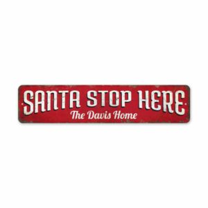 Santa-Stop-Here-Sign-Premium-Quality-Rustic-Metal-Sign-2-1.jpg