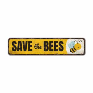 Save-The-Bees-Sign-Premium-Quality-Rustic-Metal-Sign-2.jpg
