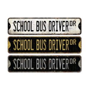 School-Bus-Driver-Premium-Quality-Rustic-Metal-Sign-2.jpg