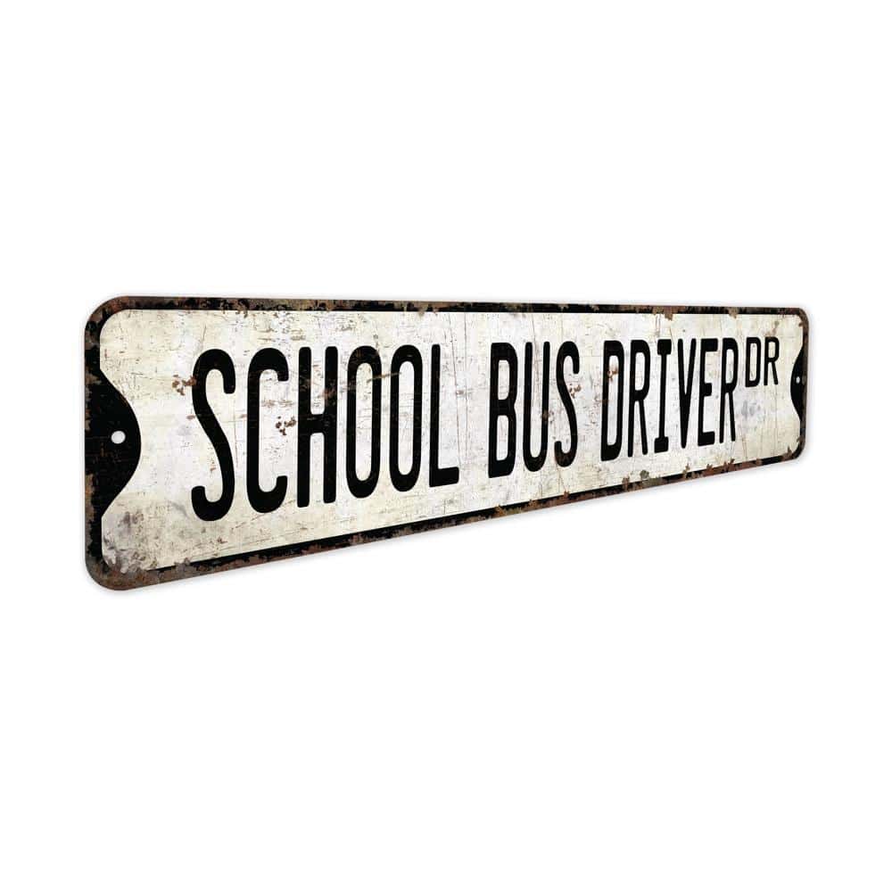 School-Bus-Driver-Premium-Quality-Rustic-Metal-Sign-3.jpg