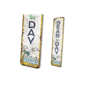 Seas-the-Day-Sign-Premium-Quality-Rustic-Metal-Sign-4.jpg