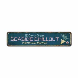 Seaside-Chillout-Sign-Premium-Quality-Rustic-Metal-Sign-2.jpg