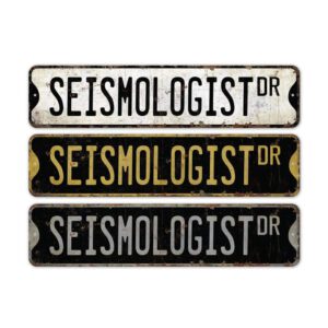 Seismologist-Premium-Quality-Rustic-Metal-Sign-2.jpg