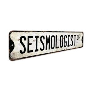 Seismologist-Premium-Quality-Rustic-Metal-Sign-3.jpg