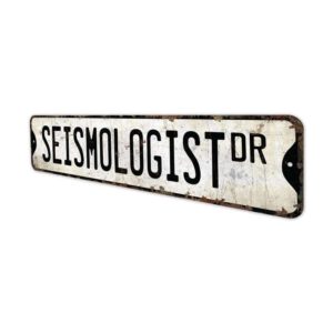 Seismologist-Premium-Quality-Rustic-Metal-Sign-4.jpg