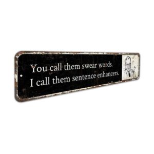Sentence-Enhancer-Premium-Quality-Rustic-Metal-Sign-3.jpg