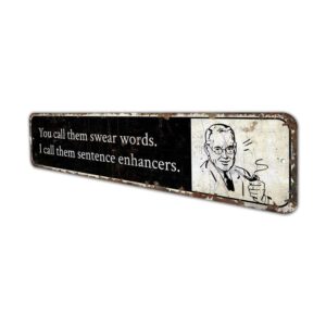 Sentence-Enhancer-Premium-Quality-Rustic-Metal-Sign-4.jpg
