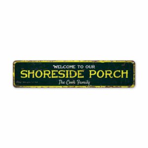 Shoreside-Porch-Premium-Quality-Rustic-Metal-Sign-2.jpg