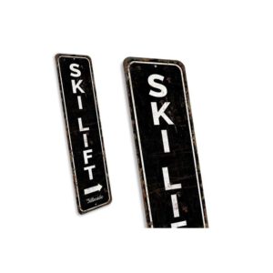 Ski-Lift-Sign-Premium-Quality-Rustic-Metal-Sign-3-1.jpg