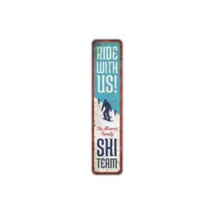 Ski-Team-Sign-Premium-Quality-Rustic-Metal-Sign-2.jpg