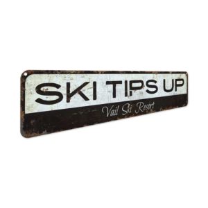 Ski-Tips-Up-Sign-Premium-Quality-Rustic-Metal-Sign-3.jpg