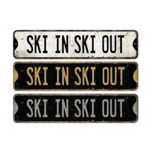 Ski-in-Ski-Out-Premium-Quality-Rustic-Metal-Sign-2.jpg