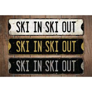 Ski-in-Ski-Out-Premium-Quality-Rustic-Metal-Sign-Images.jpg
