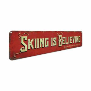 Skiing-is-Believing-Premium-Quality-Rustic-Metal-Sign-3.jpg