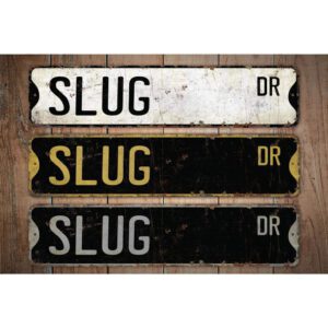 Slug-Premium-Quality-Rustic-Metal-Sign-Images.jpg