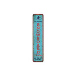 Snowboard-Team-Sign-Premium-Quality-Rustic-Metal-Sign-2.jpg