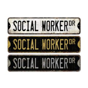 Social-Worker-Premium-Quality-Rustic-Metal-Sign-2.jpg