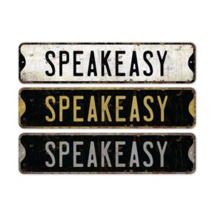 Speakeasy-Sign-Premium-Quality-Rustic-Metal-Sign-2-3.jpg
