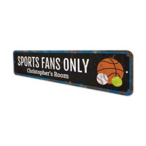 Sports-Fans-Only-Sign-Premium-Quality-Rustic-Metal-Sign-4.jpg