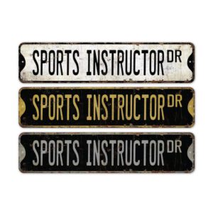 Sports-Instructor-Premium-Quality-Rustic-Metal-Sign-2.jpg